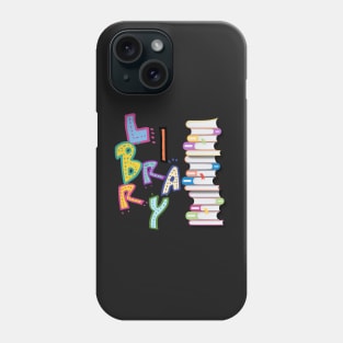 LIBRARY Phone Case