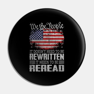 Constitution Of The Usa Needs To Be Reread Pin