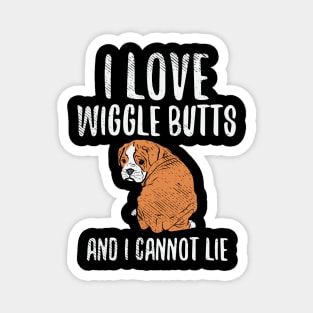 I Love Wiggle Butts Magnet