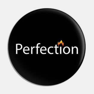 Perfection motivational artwork Pin