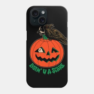 Doin' U A Scare Phone Case