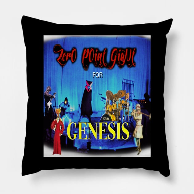 Zero Point Giant for Genesis Pillow by ZerO POint GiaNt