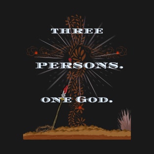 Three Persons - One God T-Shirt