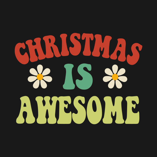 Groovy Christmas is Awesome by Novelty-art