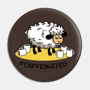 Heavily Caffeinated Sheep Pin