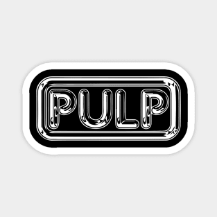 PULP Band Magnet