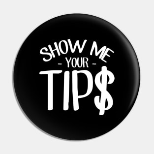 Show me your tips Pin