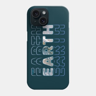 Typograph Planet Earth: Our Home Phone Case