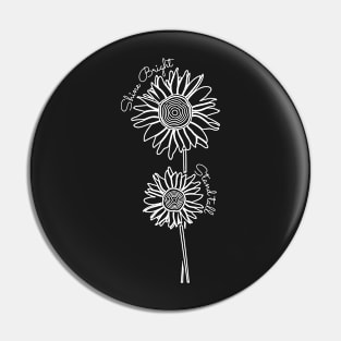 Positive Sunflowers White Outline Pin