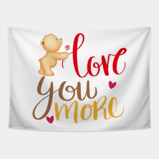 LOVE YOU MORE Tapestry