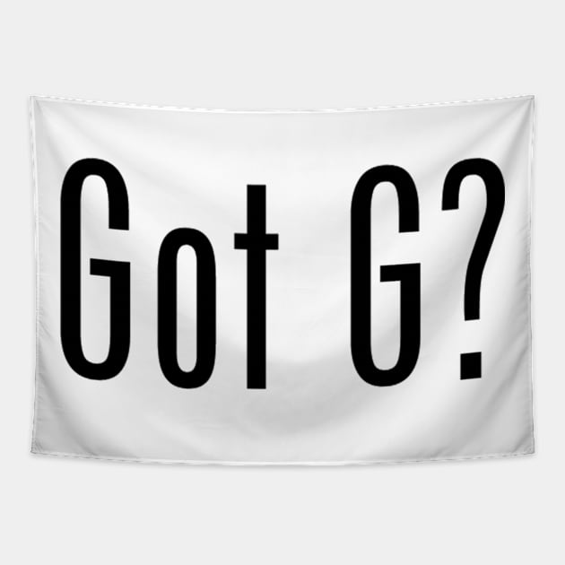 Got G? Tapestry by GamingOffTheGrid