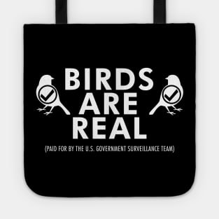 Birds Are Real Tote