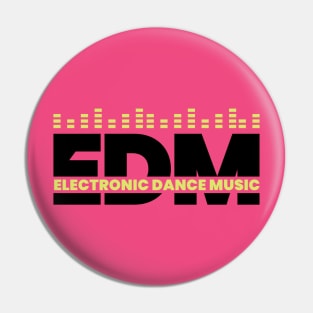 #EDM Pin