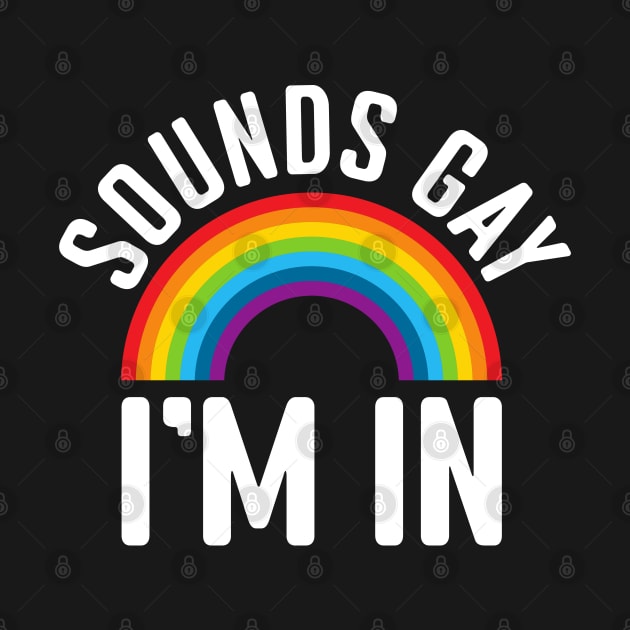 Sound Gay I'm in by MilotheCorgi
