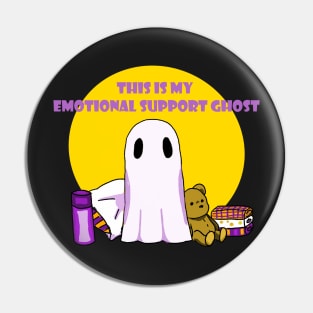 This is My Emotional Support Ghost Pin