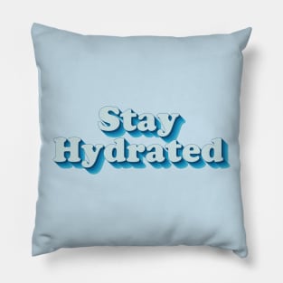 Stay Hydrated Pillow