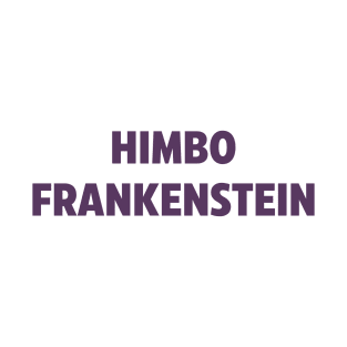 Himbo Frankenstein (Purple) T-Shirt