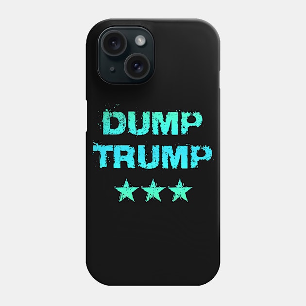 Dump Trump. Vote against racism. Anti Donald. Unite against racism. Race equality, justice. Elections 2020. End police brutality. Fight white supremacy. Anti-racist. Black lives matter. Stop the mad dangerous Donald Phone Case by IvyArtistic