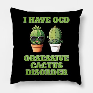 I have OCD Pillow