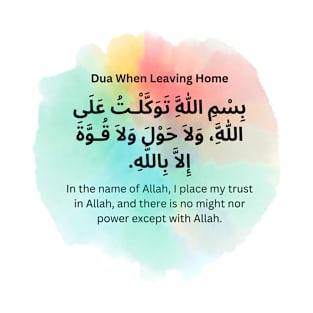 Dua for leaving home T-Shirt