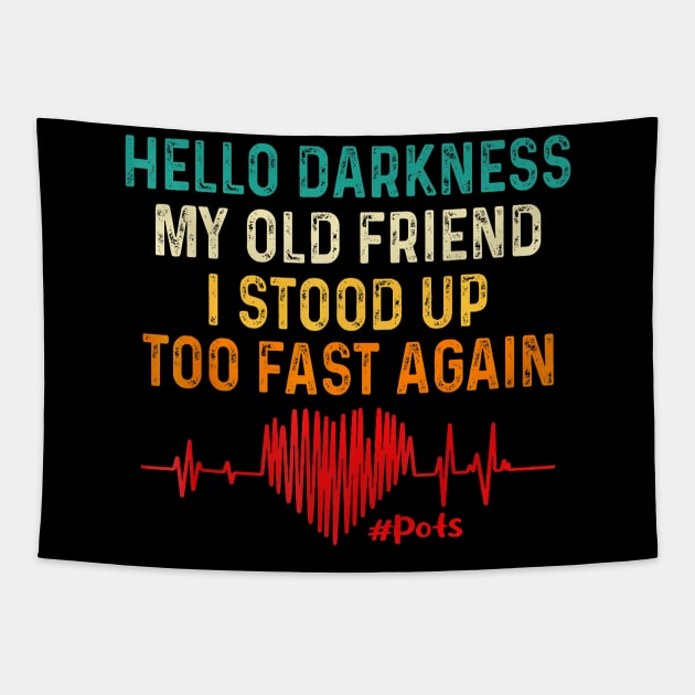 Hello Darkness My Old Friend I Stood Up Too Fast Again Pots Premium Tapestry by Neldy