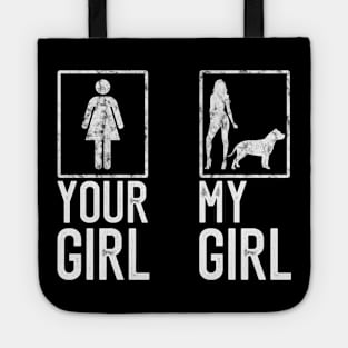 Your Girl My Girl Pitbull Lovers Gift Tote