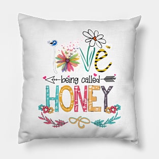 Love Being Called Honey Happy Mother's Day Pillow