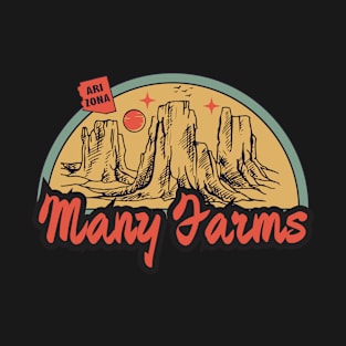 Many Farms Arizona T-Shirt