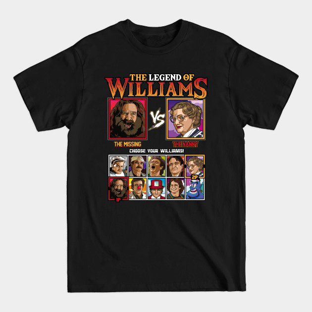 The Legend of Williams - Robin Williams VS - Robin Williams - T-Shirt