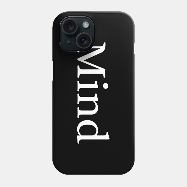 Mind Phone Case by Des