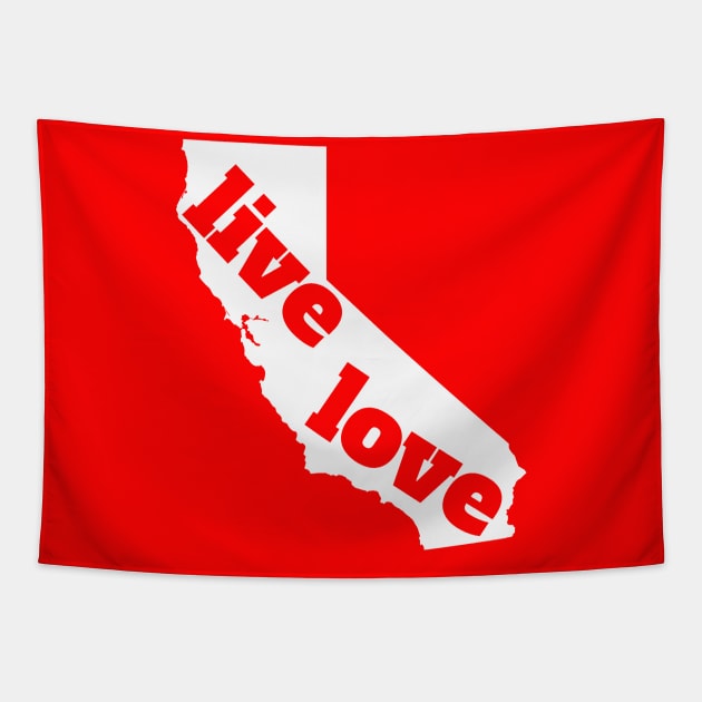 California - Live Love California Tapestry by Yesteeyear