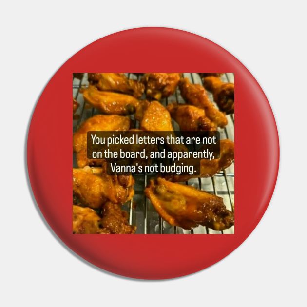 Hot Wings/Not Budging Pin by Starturtle87 Designs