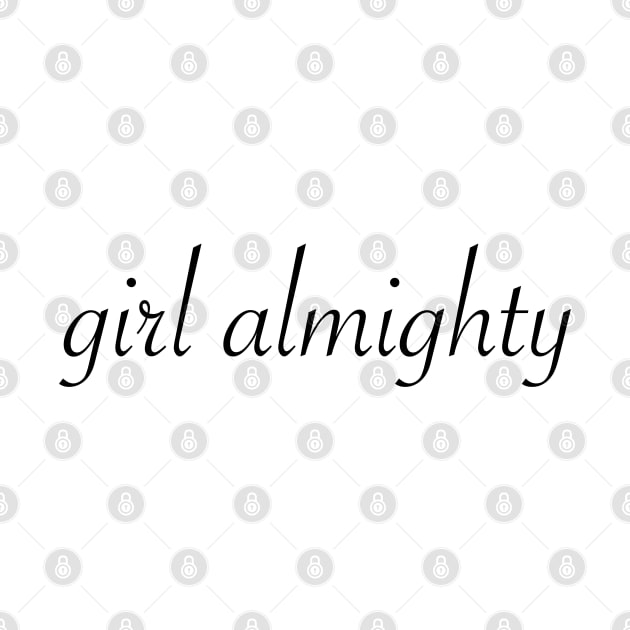 Girl almighty by tothemoons