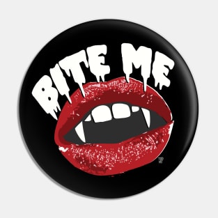 BITE ME Pin