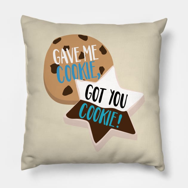 Gave Me Cookie, Got You Cookie New Girl Nick & Schmidt Pillow by allielaurie