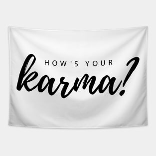 How's your Karma? Tapestry