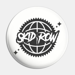 Skid Row // Pmd Pin