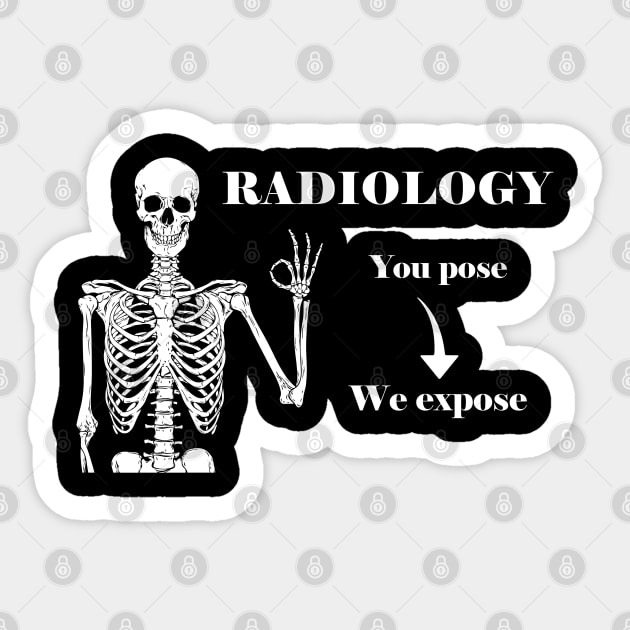 Radiology Radiology Sticker TeePublic