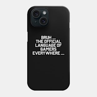 Bruh Tee Phone Case