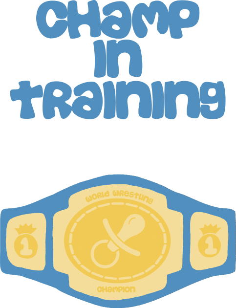 Champ in Training Kids T-Shirt by wrasslebox