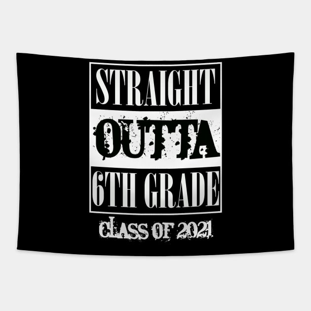 Straight outta 6th Grade class of 2021 Tapestry by sevalyilmazardal