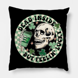 Dead Inside But Feelin' Lucky Funny Skeleton St Patricks Day Pillow