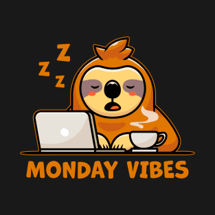 SLOTH MONDAY VIBES T-Shirt