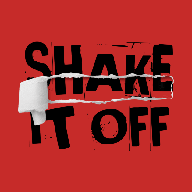 Shake it off by Lovelybrandingnprints