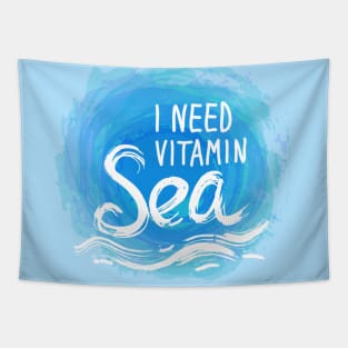 I need Vitamin Sea (2) Tapestry