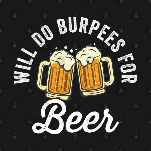 Will Do Burpees For Beer by Cult WolfSpirit 