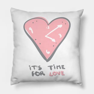 It's time for love Pillow