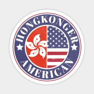 Proud Hong Konger-American Badge - Hong Kong Flag Magnet