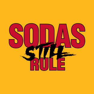 Sodas STILL Rule T-Shirt