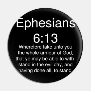 Ephesians 6:13 Bible Verse Text KJV Pin